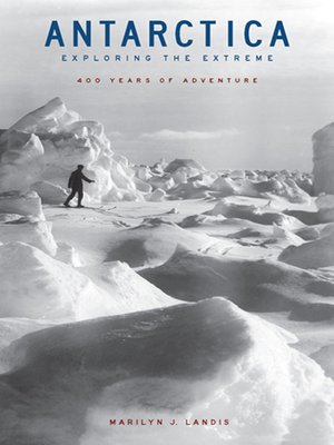 cover image of Antarctica: Exploring the Extreme